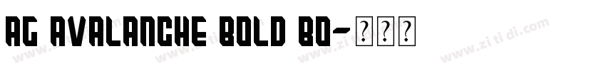 AG Avalanche Bold Bo字体转换